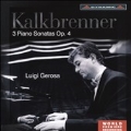 Kalkbrenner: 3 Piano Sonatas Op.4