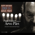 Paul Hillier conducts Arvo Part - Choral & Instrumental Music