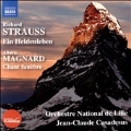 R.Strauss: Ein Heldenleben; A.Magnard: Chant Funebre