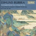 Rubbra: The Complete Chamber Music & Songs with Harp