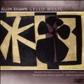 Allen Shawn: Cello Music
