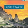 Celtic Ragas