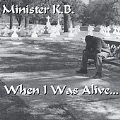 When I Was Alive...