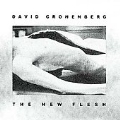New Flesh, The (A Tribute To David Cronenberg)