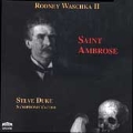 Waschka II: Saint Ambrose / Steve Duke