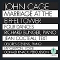 Cage: Marriage at the Eiffel Tower, etc / Bunger, et al