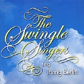 Swingle Singers Sing Irving Berlin
