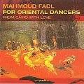 For Oriental Dancers From Cairo With Love