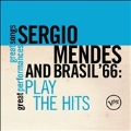 Plays The Hits : Sergio Mendes & Brasil '66