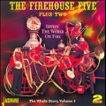 Settin' the World on Fire: The Whole Story Vol. 1