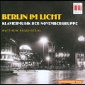 Berlin im Licht (Berlin in the Light) - Klaviermusik der Novembergruppe