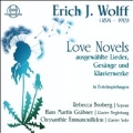 E.J.Wolff: Love Novels - Ausgewahlte Lieder, Gesange und Klavierwerke