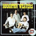 Best Of Houghton Weavers, The