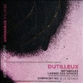 Dutilleux: Metaboles, L'Arbre des Songes, Symphony No.2 "Le Double"