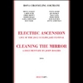 Rova Channeling Coltrane: Electric Ascension/Cleaning The Mirror [Blu-ray Disc+DVD+CD]