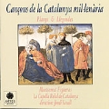 Cancons de la Catalunya mil-lenaria / Figueras, Savall