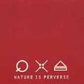 Nature Is Perverse