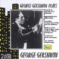 Gershwin Plays Gershwin - Rhapsody in Blue, etc / Whiteman
