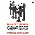 Trumpet Summit Live At Club Ruby 1968