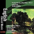 English Choral Music / Alldis, Netherlands Chamber Choir
