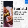 DHM Splendeurs:A.Scarlatti:St John Passion :R.Jacobs(C-T)/Schola Cantorum Basiliensis