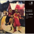 Le Violon Vagabond - Bartok, etc/ Graf Mourja, Nathalia Gous