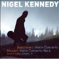 Beethoven: Violin Concerto Op.61; Mozart: Violin Concerto No.4 K.218, etc / Nigel Kennedy(vn/cond), Polish Chamber Orchestra