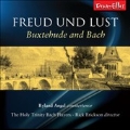 Freud und Lust - Buxtehude & Bach