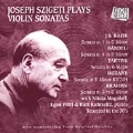 Joseph Szigeti Plays Violin Sonatas
