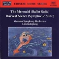 Chinese Music Series -The Mermaid, Harvest Scenes/ Kektjiang