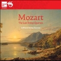 Mozart: The Last String Quartets