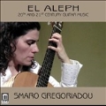 El Aleph - 20th and 21st Century Guitar Music