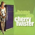 At Home With Cherry Twister