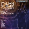Italian Operatic Overtures Vol.1 - The 18th Century