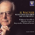 Wagner: Wesendonck Lieder, Siegfried Idyll
