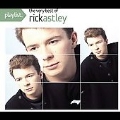 Playlist : The Very Best Of Rick Astley