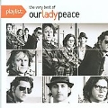 Playlist : The Very Best Of Our Lady Peace