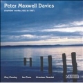 Maxwell Davies: Chamber Works