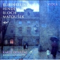 Rubinstein, Hindemith, Bloch, Matousek / Dolezal, Hashimoto