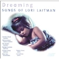 Dreaming - Songs of Lori Laitman / Check, Green, Karr, et al