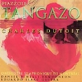 Piazzolla: Tangazo / Charles Dutoit, Montreal SO