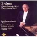 Brahms : Piano Concerto no 2, Piano Sonata no 2 / Osorio, Valdes, Asturias Maximia