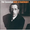 The Essential Igor Stravinsky