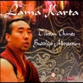 Tibetan Chants: Buddhist Meditations