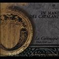 In Mani dei Catalani - Instrumental Works from the Renaissance