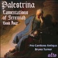 Palestrina: Lamentations of Jeremiah Book 4