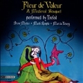 Fleur de Valeur - A Medieval Bouquet