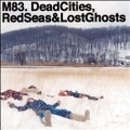 Dead Cities, Red Seas & Lost Ghosts [2LP+CD]