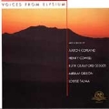 Voices from Elysium - Copland, Cowell, Crawford-Seeger, etc