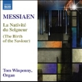 Messiaen: La Nativite du Seigneur (The Birth of the Saviour)